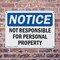 Signmission Not Responsible For Personal Property OSHA Notice Sign, Plastic, 14in W x 10in L, 2PK OS-2PACK-NS-P-1014-L-16271 - alternate 3
